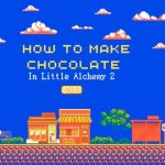 Make Chocolate in Little Alchemy